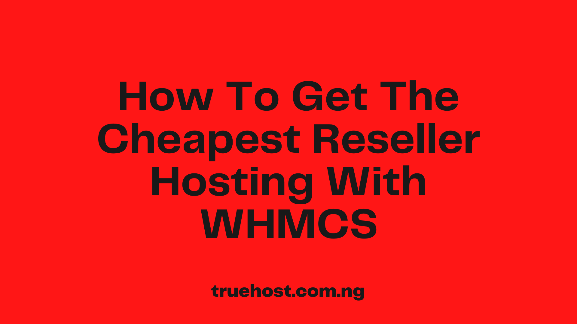 cheapest reseller hosting with WHMCS