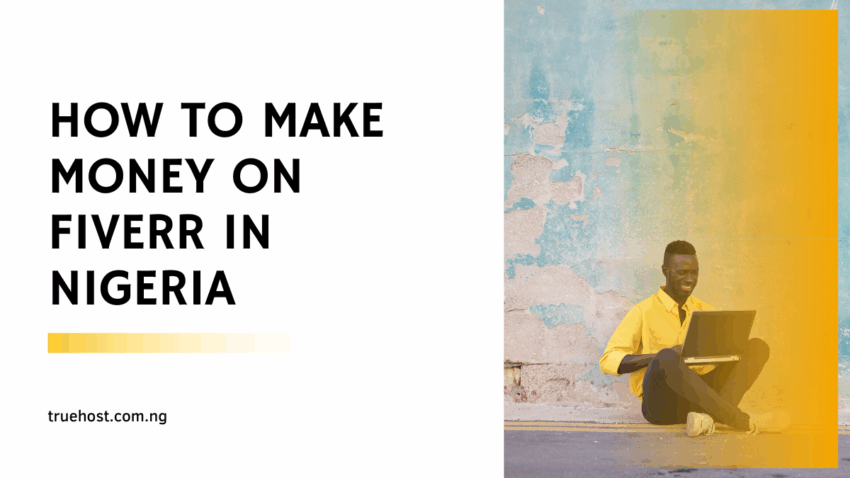 How To Make Money on Fiverr in Nigeria