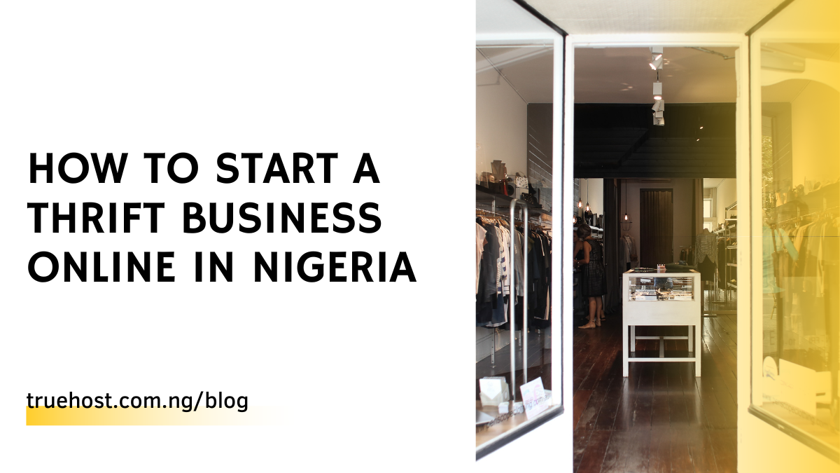 How to Start a Thrift Business Online in Nigeria
