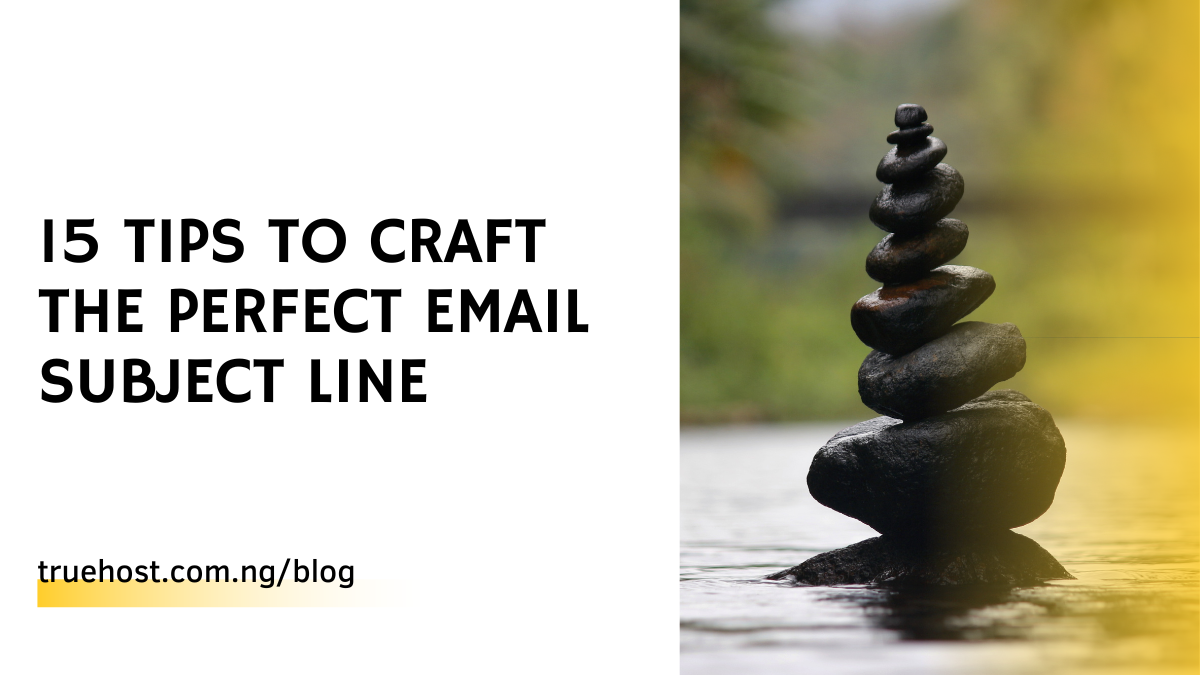 15 Tips To Craft The Perfect Email Subject Line