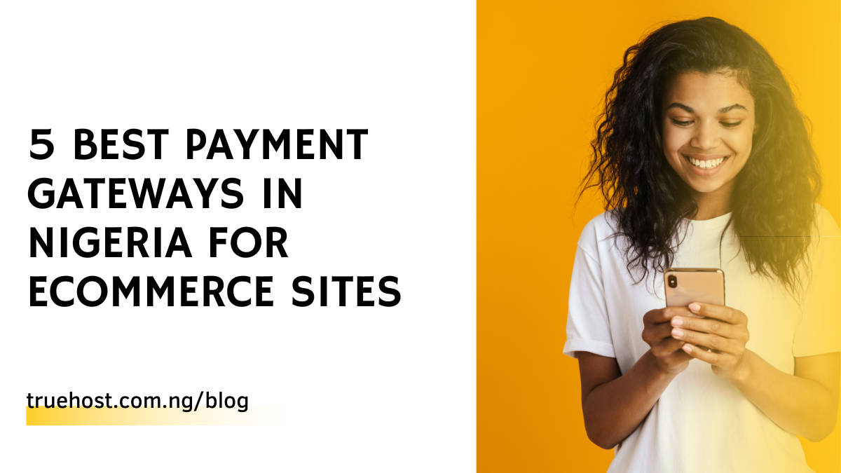 Payment Gateways In Nigeria For eCommerce Sites