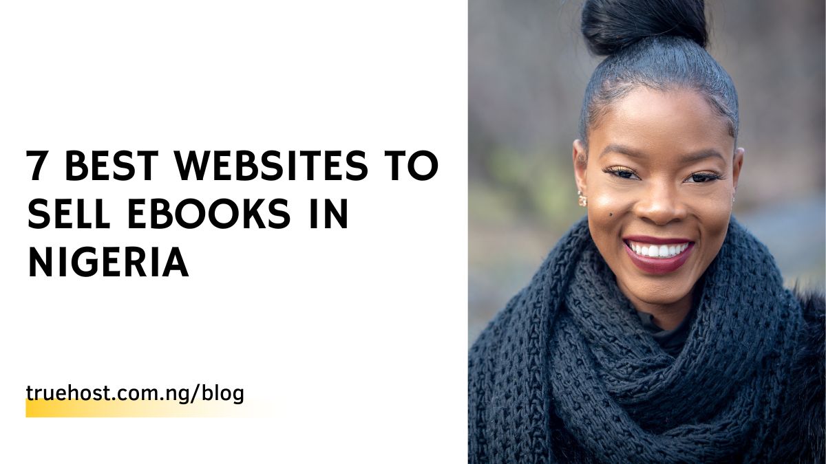 7 Best Websites to Sell eBooks in Nigeria