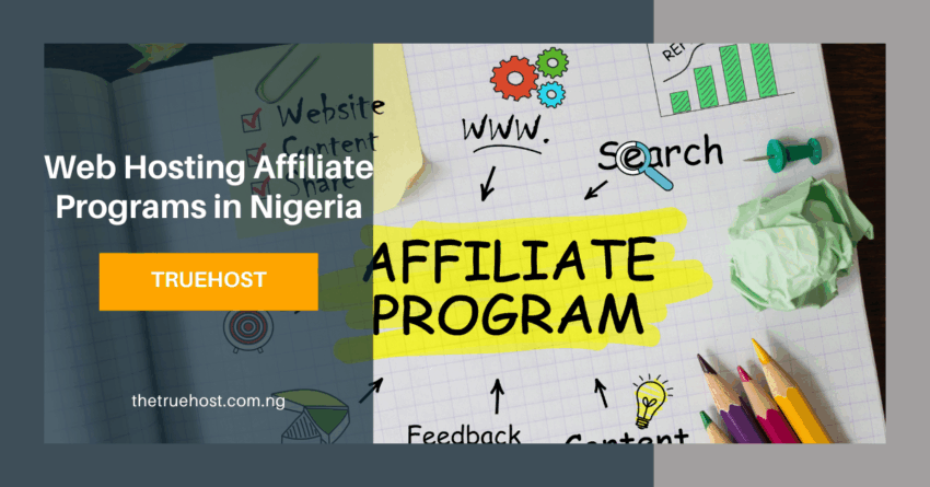 Web Hosting Affiliate Programs in Nigeria
