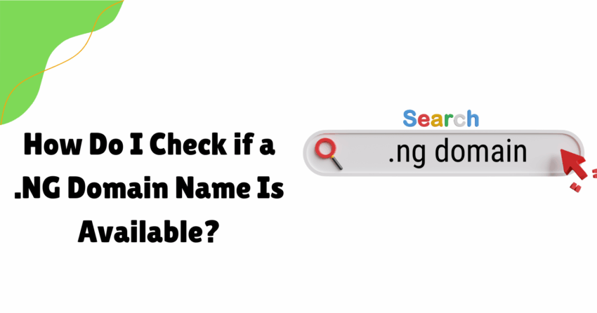 How Do I Check if a .NG Domain Name Is Available?