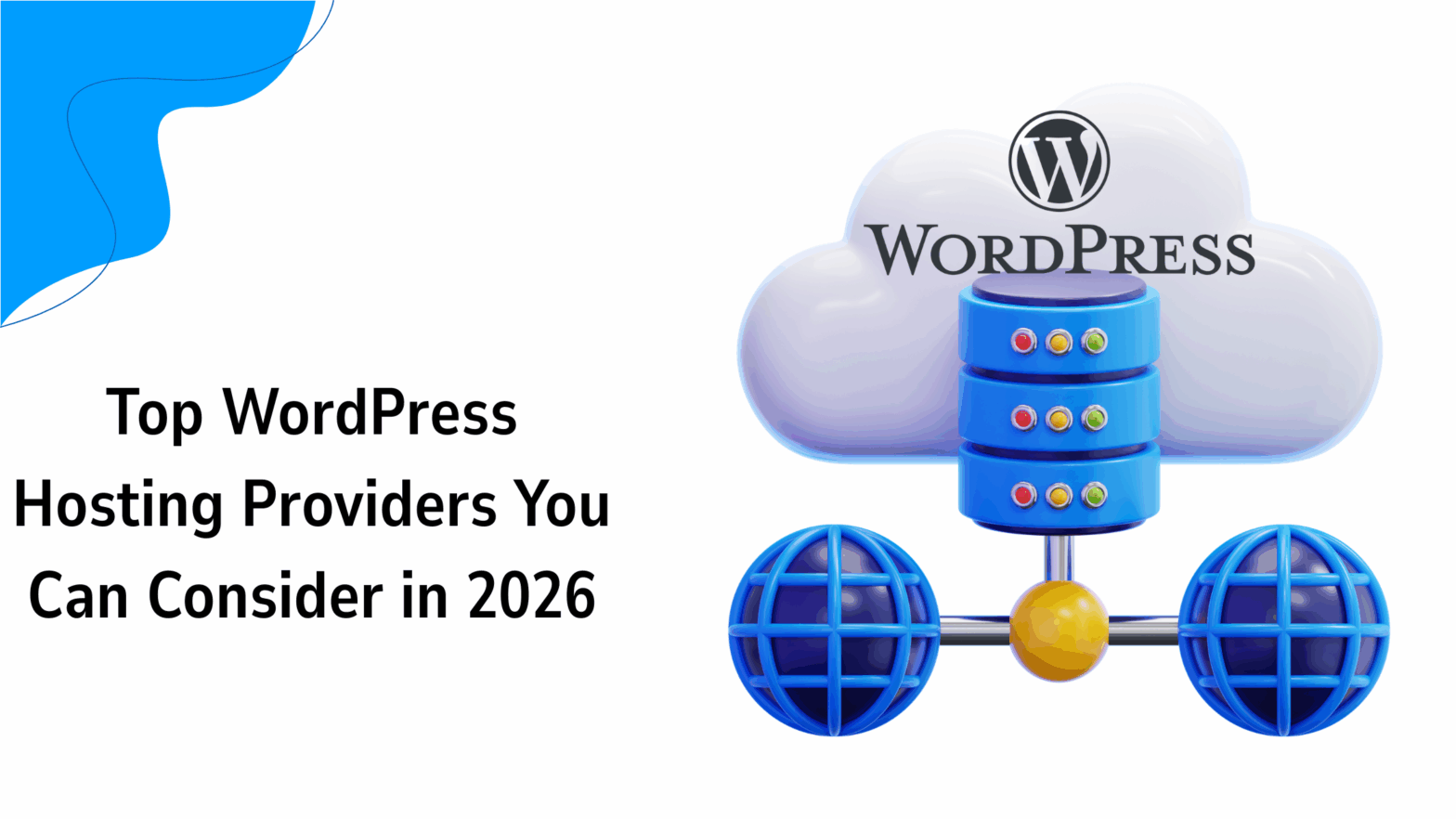 Top WordPress Hosting Providers You Can Consider in 2026